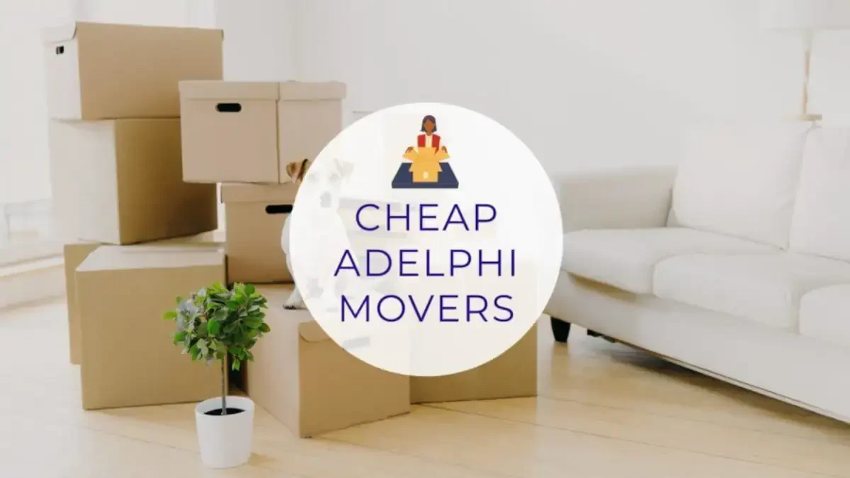 Best Adelphi Movers Near Me – Premium Adelphi, MD Moving Companies