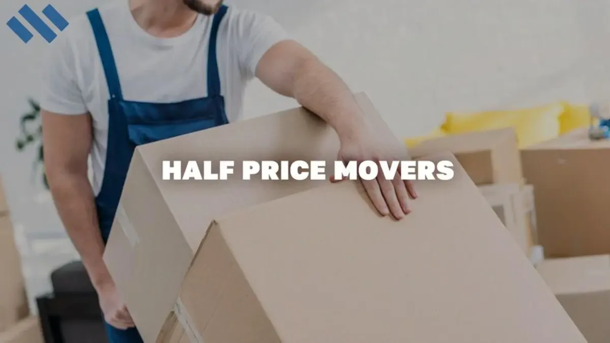 Half Price Movers: Affordable Moving Solutions for Everyone