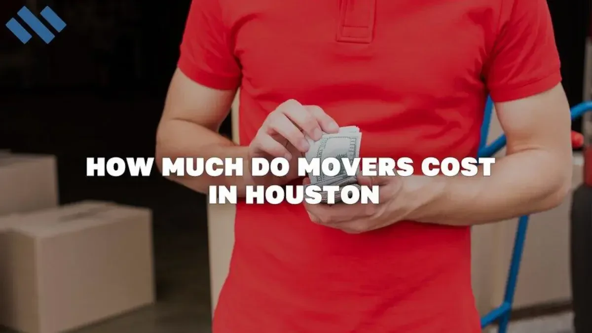 Affordable Houston Moving Company Prices | Houston Moving Rates | How Much do Houston Movers Cost