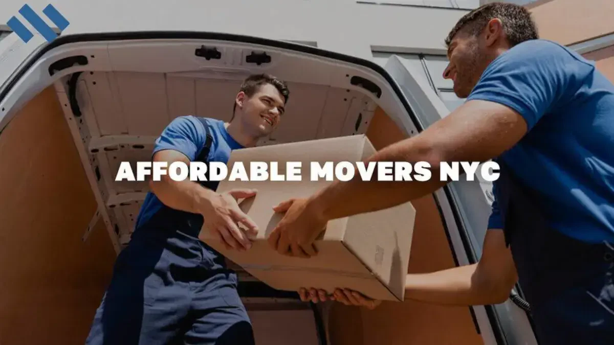 Affordable Movers NYC: Your Guide to Cheap Moving Services