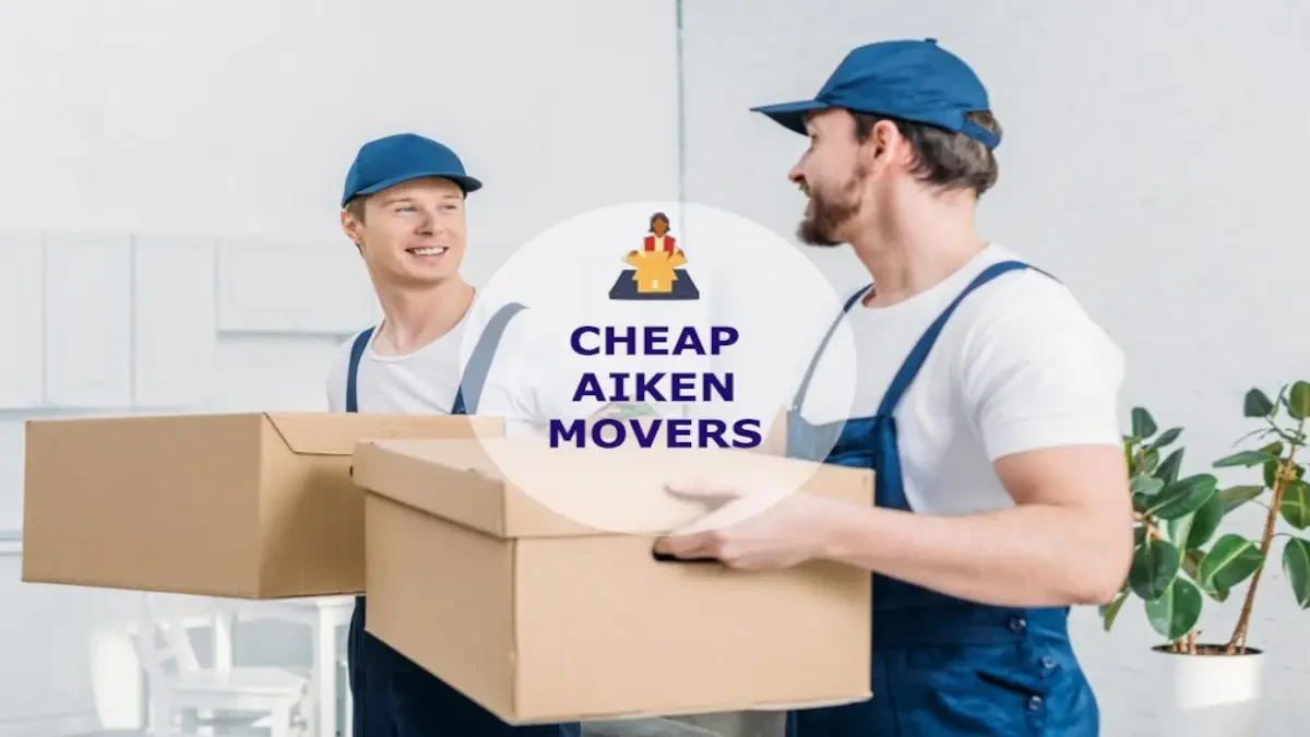 Movers Aiken SC: Affordable and Cheap Moving Services