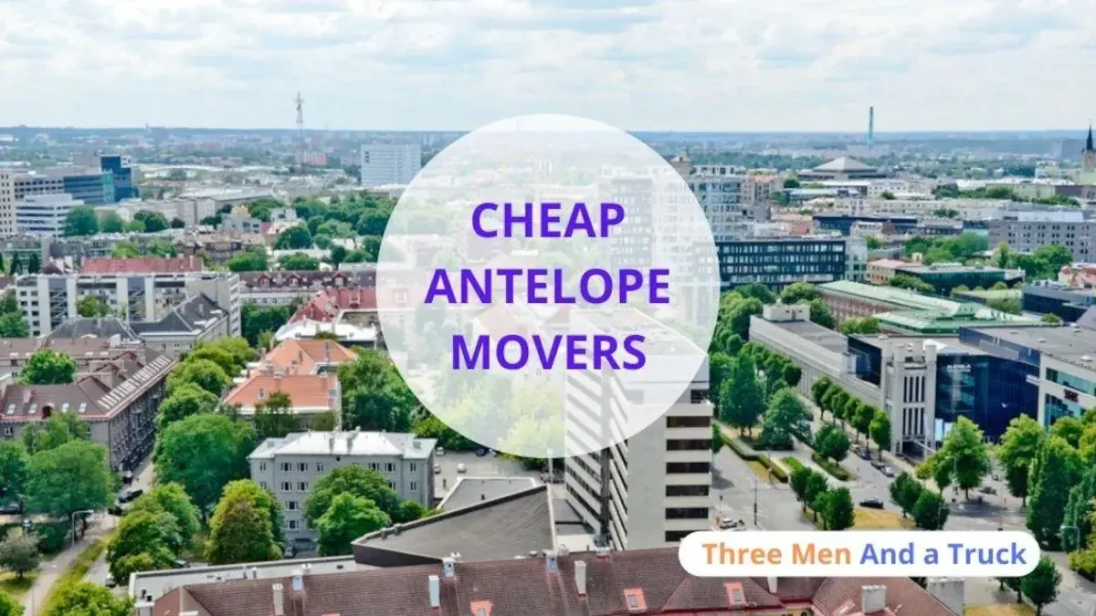 Best Antelope Movers Near Me – Premium Antelope, CA Moving Companies