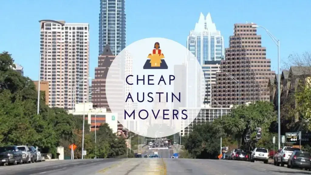 Austin TX Affordable Moving Cost
