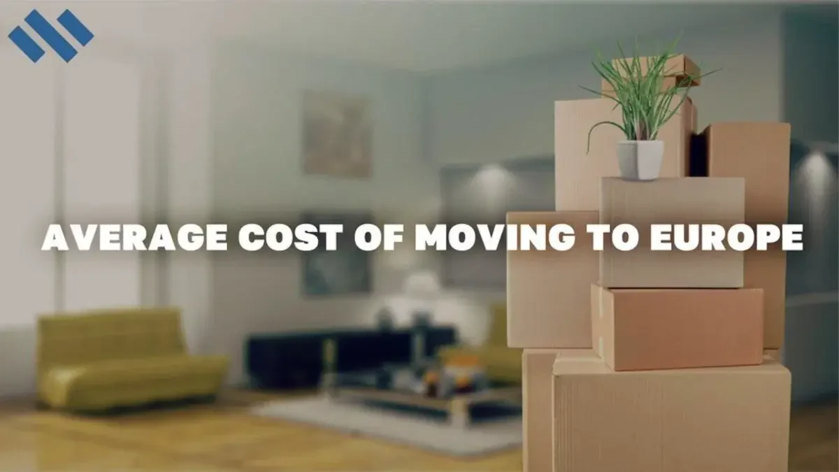 Average Cost of Moving to Europe