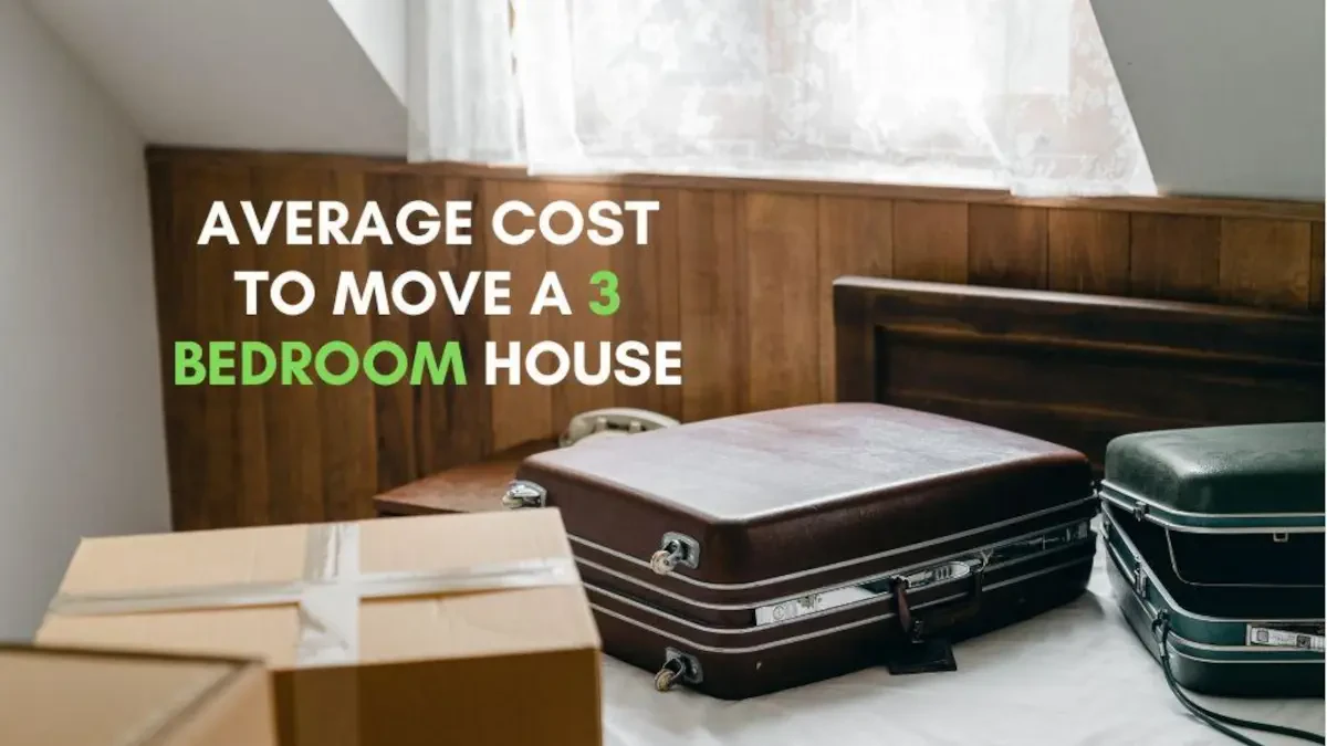 Average Cost to Move a 3-Bedroom House | Three Movers
