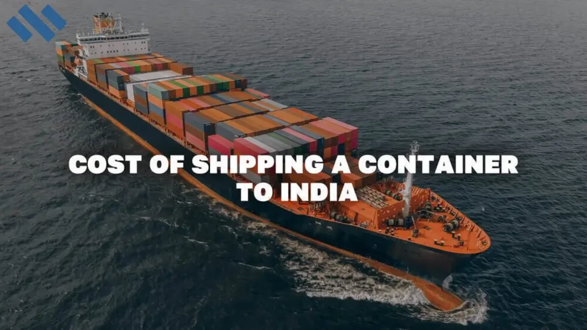 Cost of Shipping a Container To India