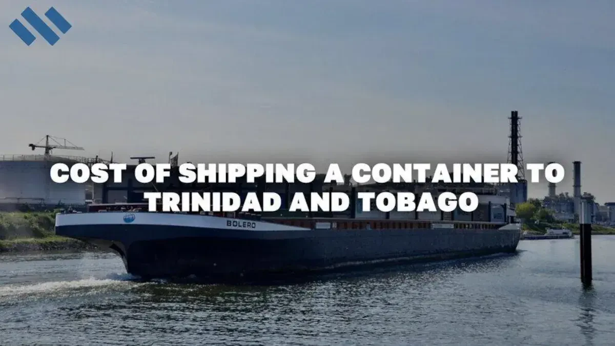 Cost Of Shipping A Container To Trinidad And Tobago