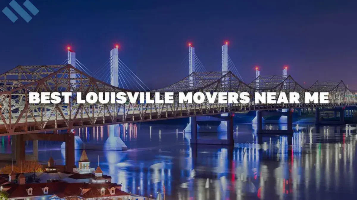 Louisville Best Movers Near Me