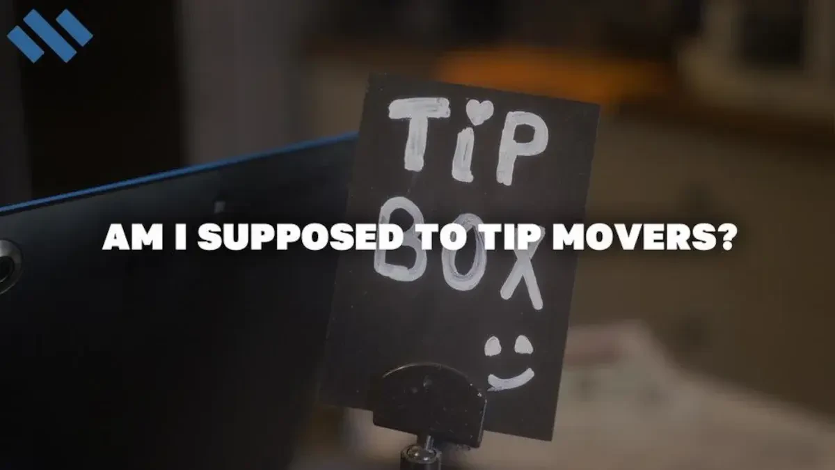 Am I Supposed to Tip Movers?