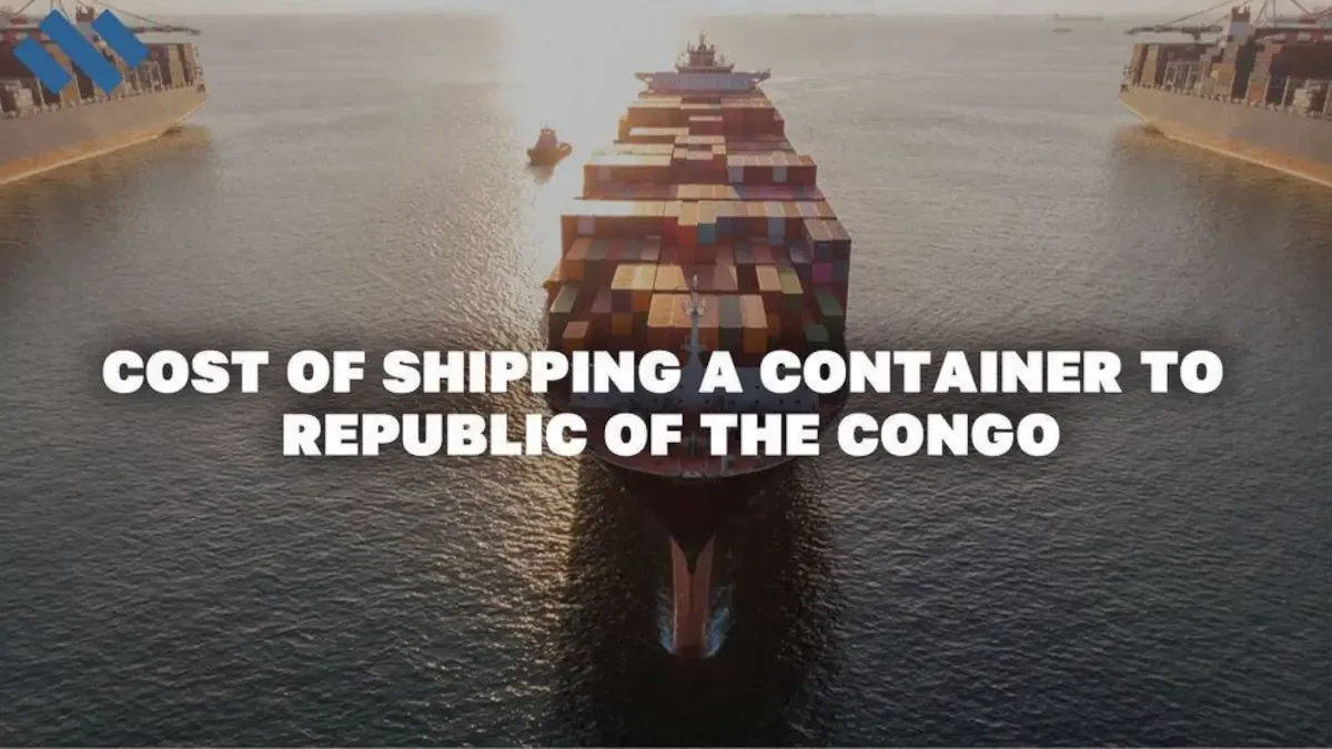 Cost Of Shipping A Container To Republic Of The Congo