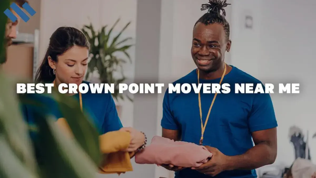 Movers Crown Point: Affordable and Cheap Moving Services in Indiana