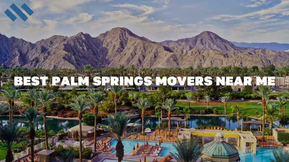 Best Palm Springs Movers Near Me Premium Moving Companies