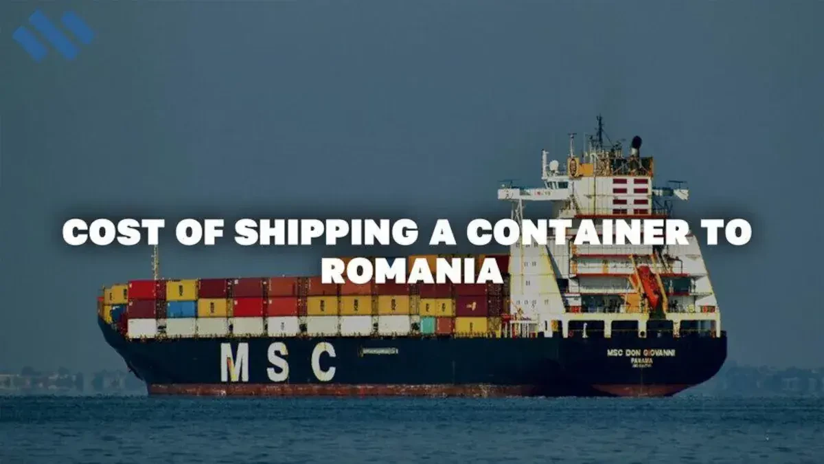 Cost of Shipping A Container To Romania