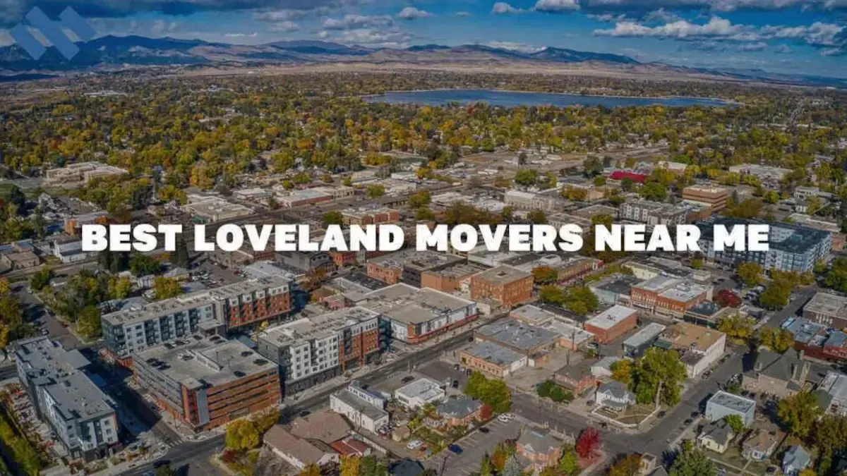 Loveland Best Moving Companies Near Me