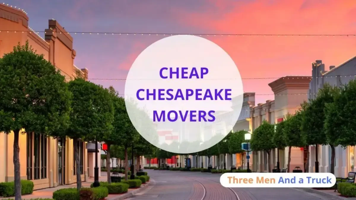 Best Chesapeake Movers Near Me Top Affordable Moving Companies