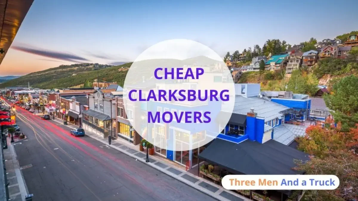 Best Clarksburg Movers Near Me – Premium Clarksburg, WV Moving Companies