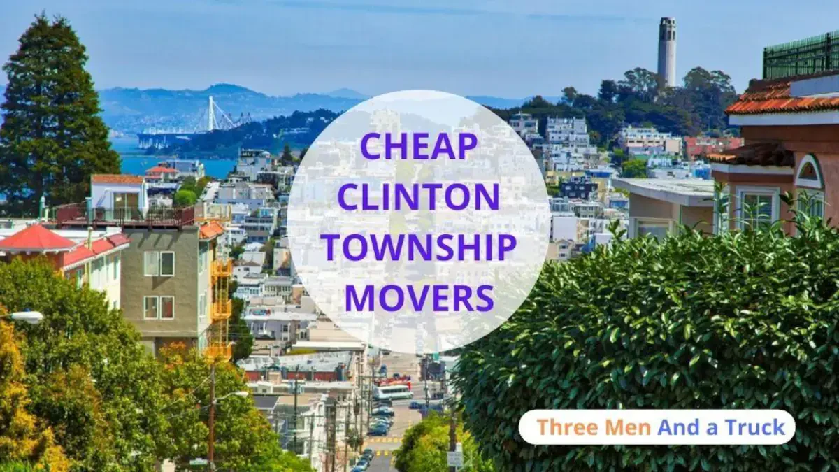 Best Clinton Township Movers Near Me – Premium Clinton Township, MI Moving Companies