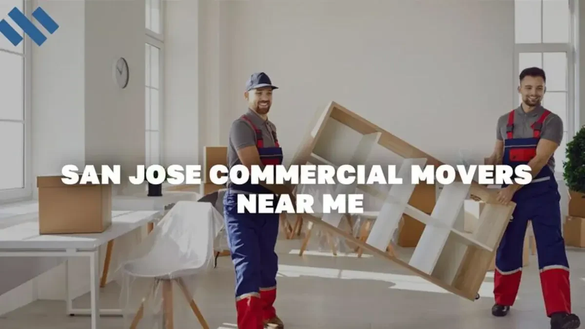 San Jose Commercial Movers Near Me