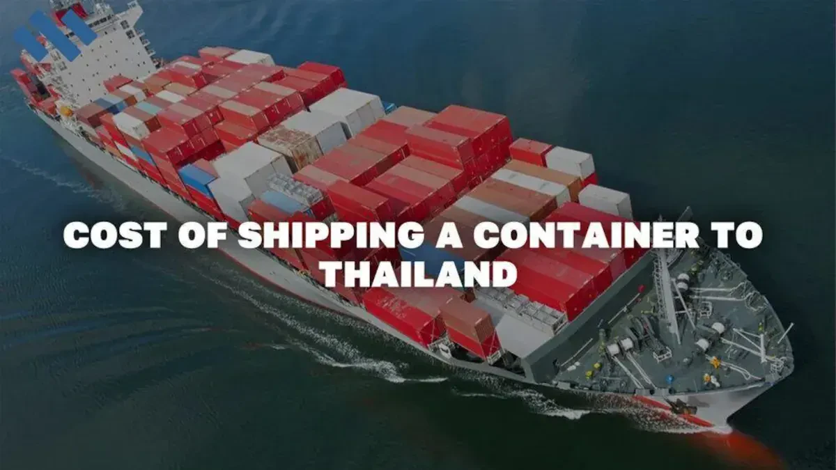 Cost of Shipping a Container to Thailand
