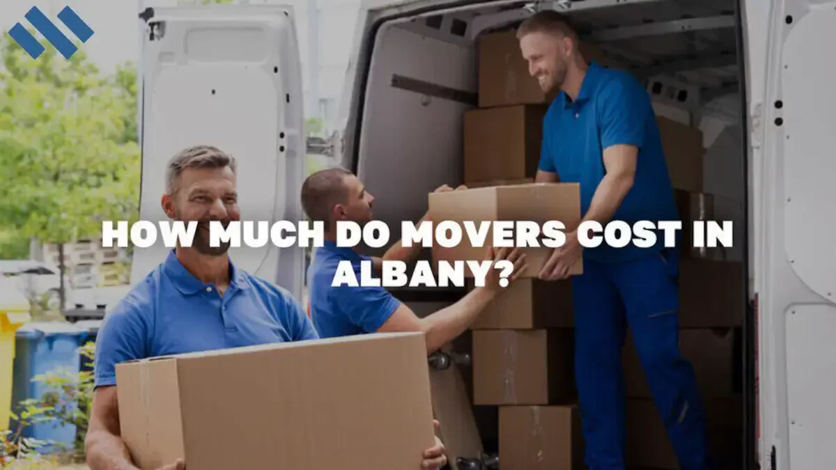 How Much Do Movers Cost In Albany?