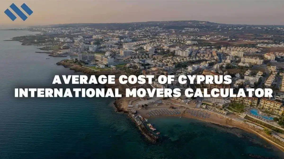 Average Cost Of Cyprus International Movers Calculator – Cyprus Overseas Moving Companies Prices & Rates