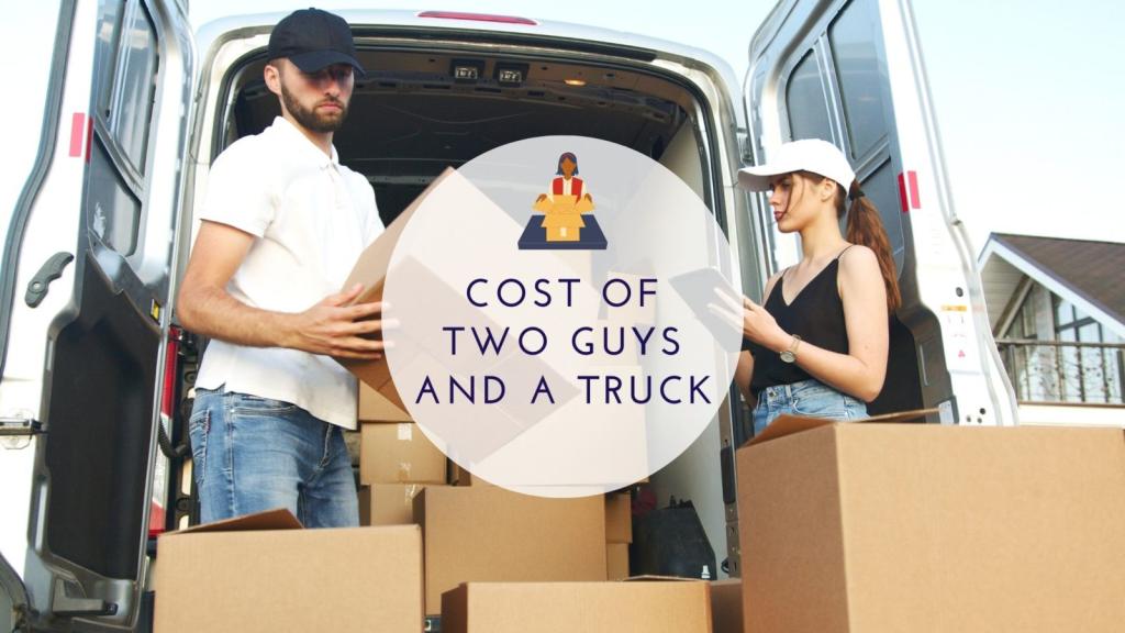 Cost of 2 Guys And a Truck Two Men and a Truck Cost, Prices, Rates and Tips 2023 FlatRate