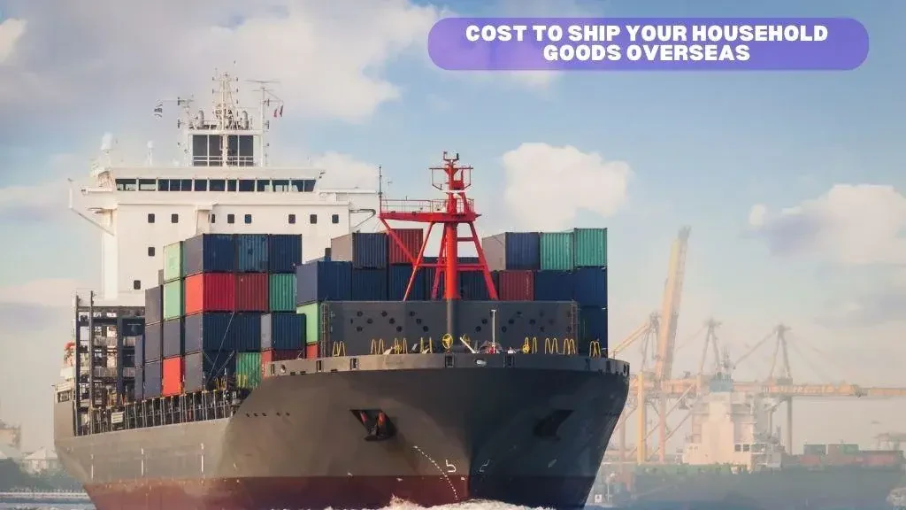 cost to ship your household goods overseas
