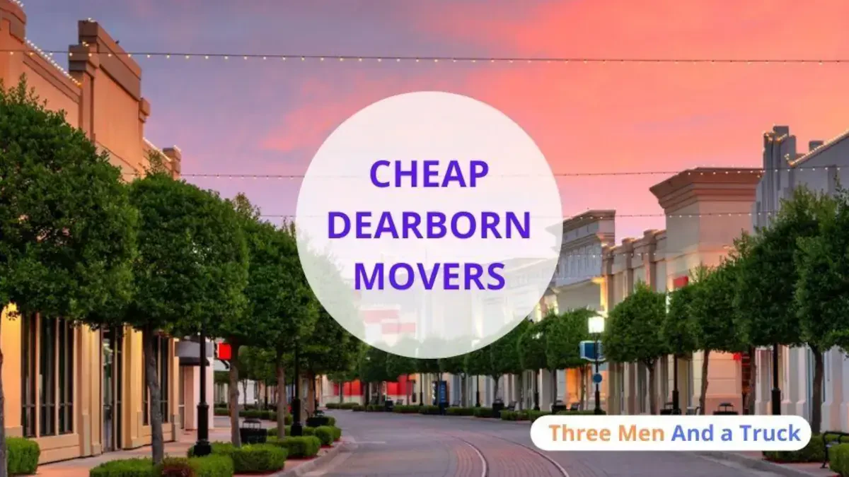 Trusted Dearborn Movers for Local & Long-Distance Relocations
