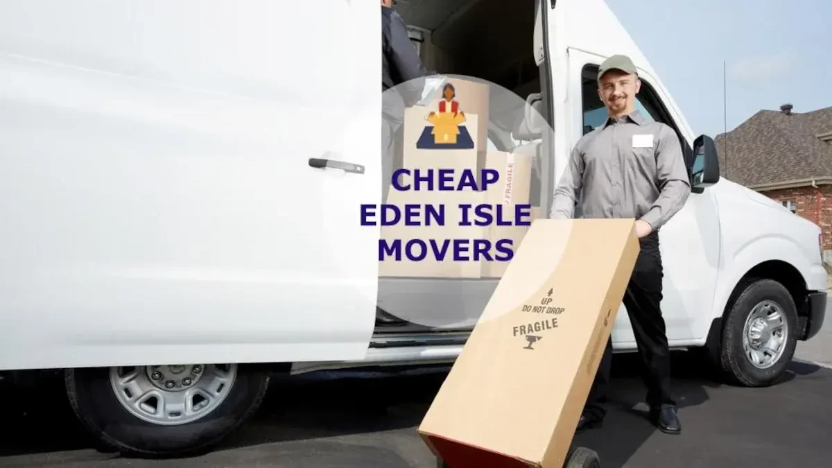 Best Eden Isle Movers Near Me – Premium Eden Isle, LA Moving Companies