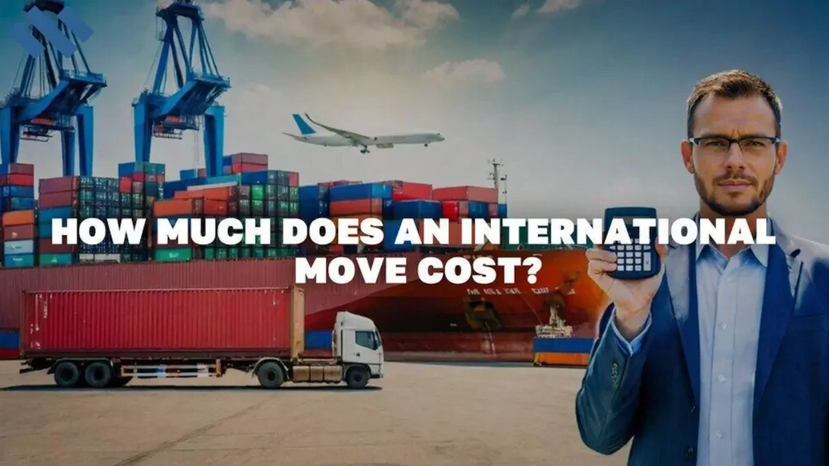 Affordable International Moving Costs | How Much Does It Cost?