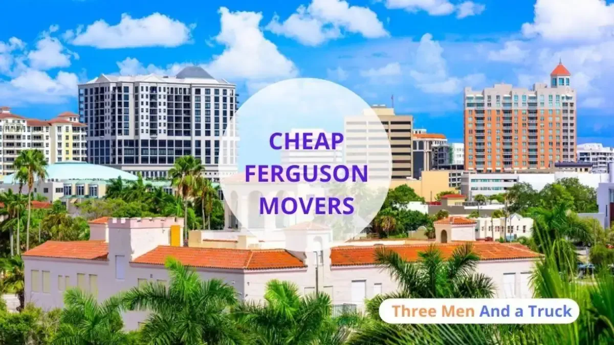 Best Ferguson Movers Near Me – Premium Ferguson, PA Moving Companies