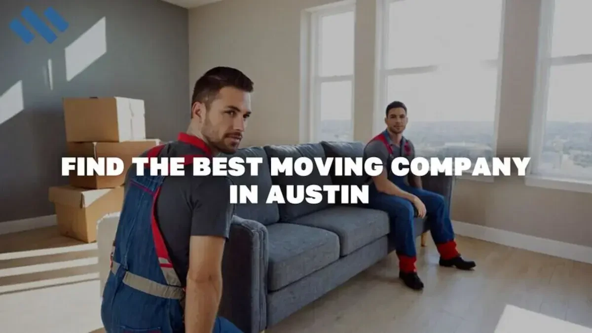How Much do Austin Movers Cost | Find the Best Moving Company
