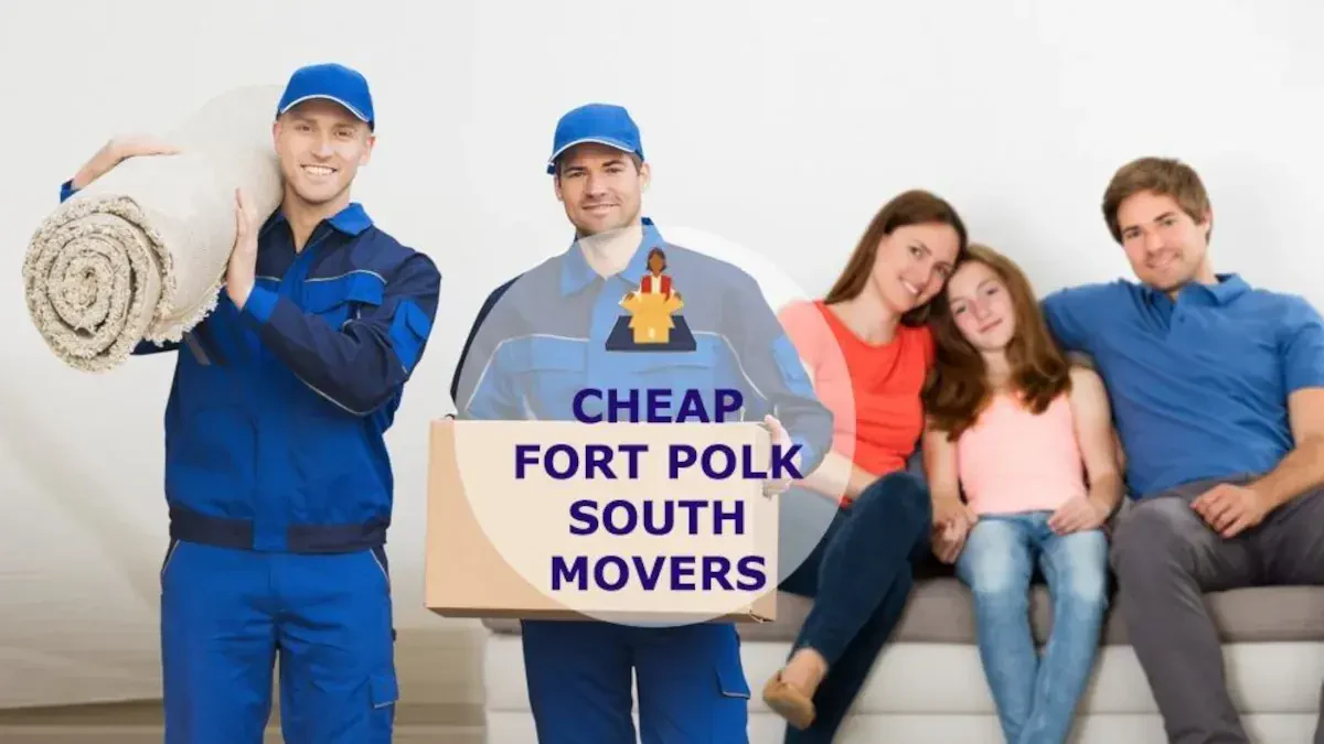 Best Fort Polk South Movers Near Me – Premium Fort Polk South, LA Moving Companies