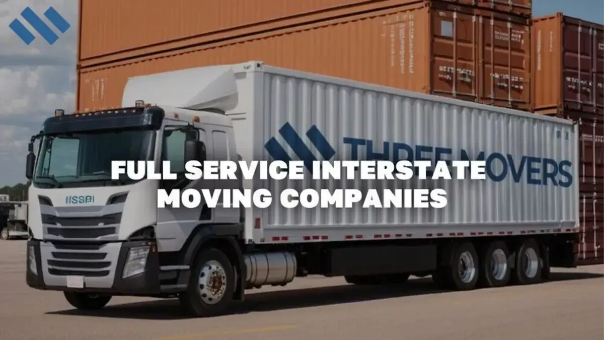 Full Service Interstate Moving Companies