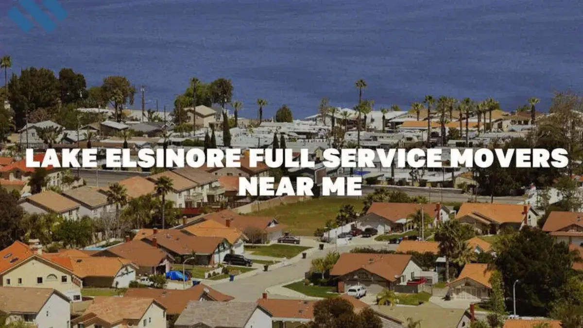 Lake Elsinore Full Service Movers Near Me