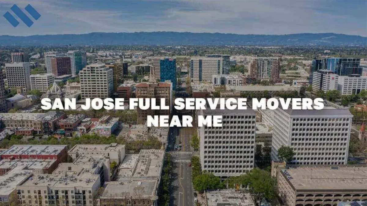 San Jose Full Service Movers Near Me