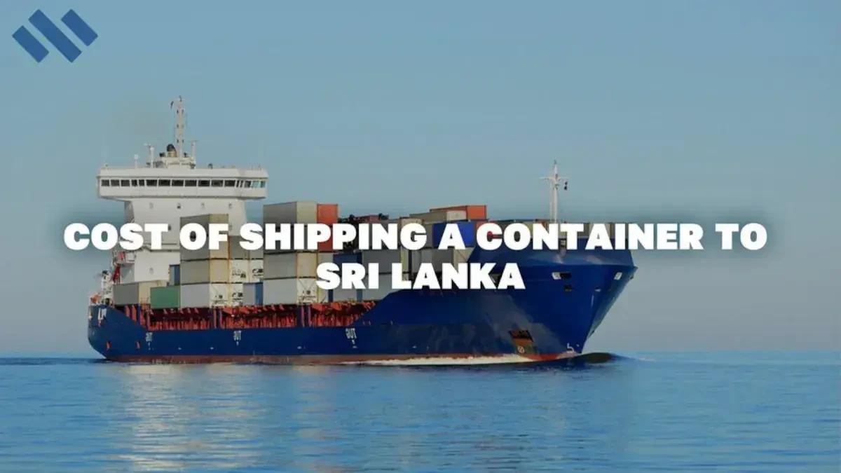 Cost of Shipping a Container to Sri Lanka
