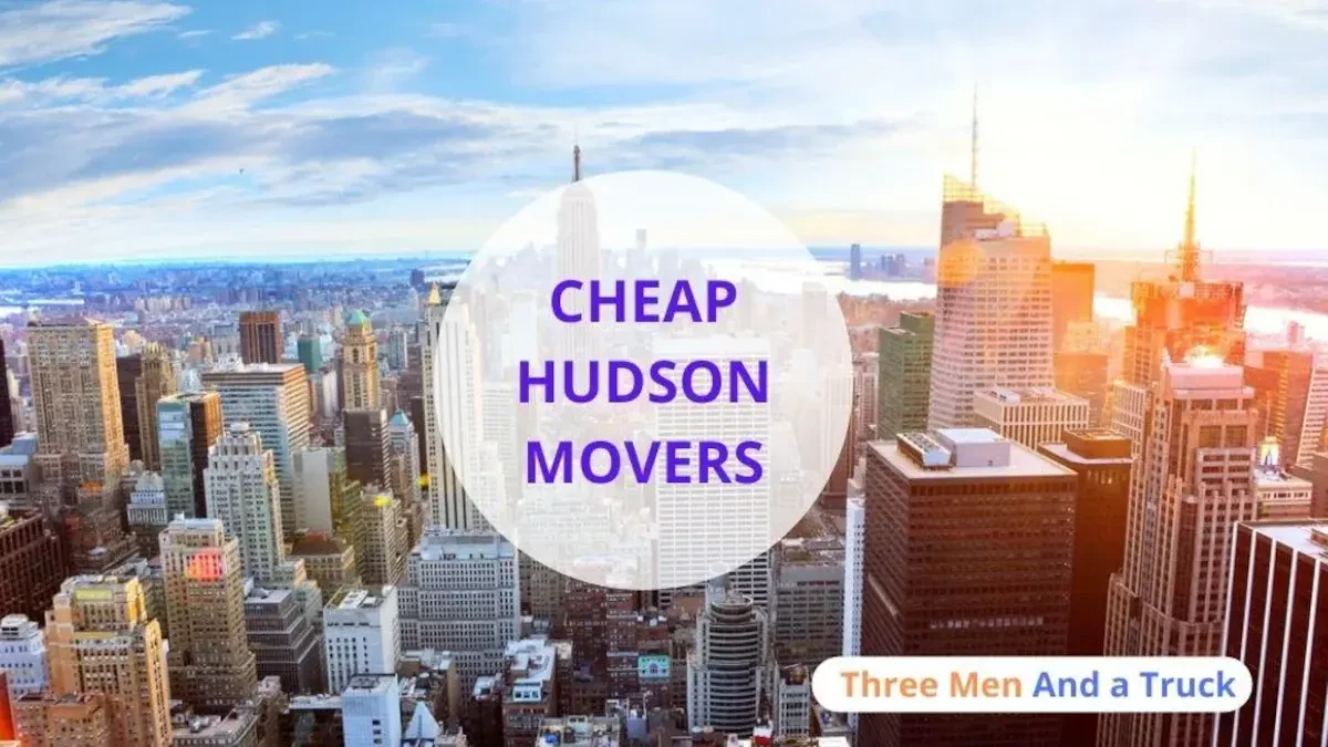 Best Hudson Movers Near Me Premium Moving Companies