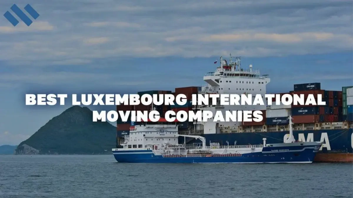 Best Luxembourg International Moving Companies