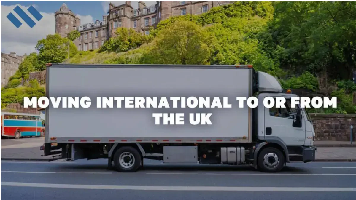 Moving International to or From The UK