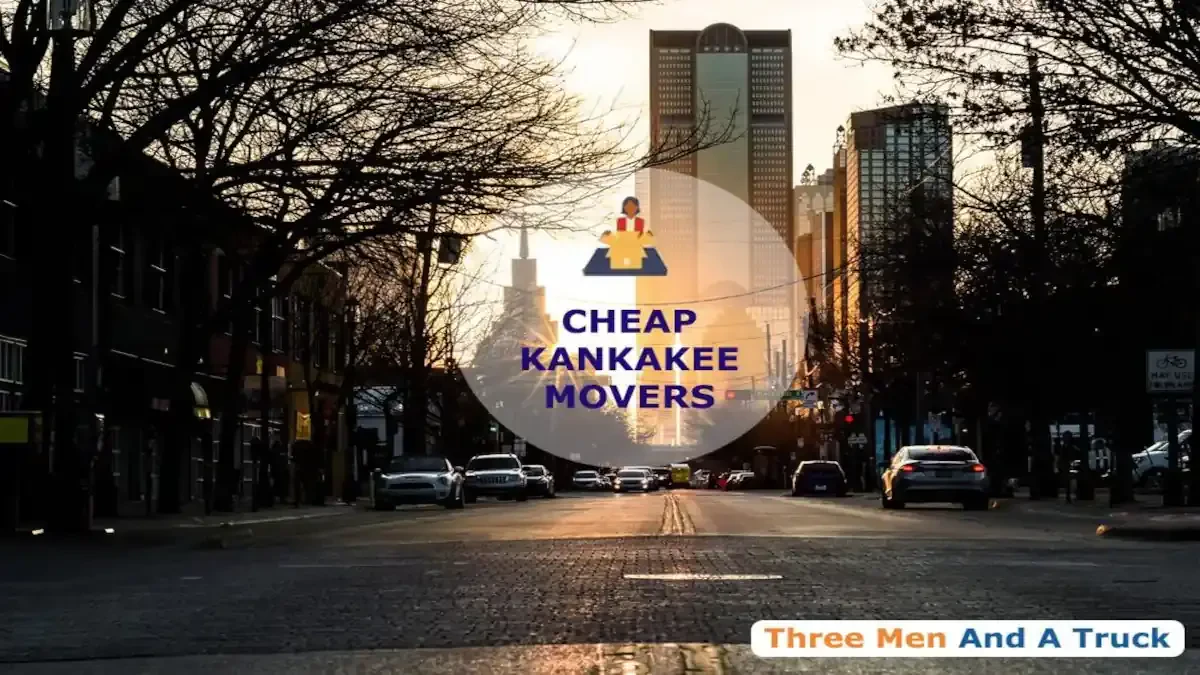 Best Kankakee Movers Near Me Premium Moving Companies