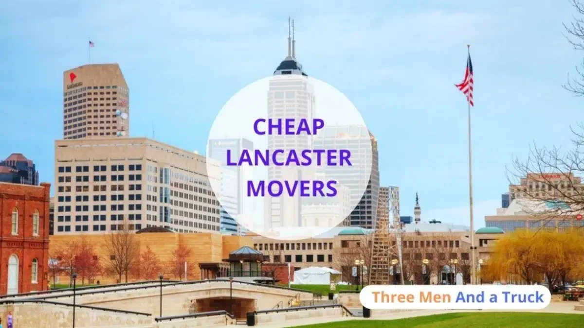 Best Lancaster Movers Near Me – Premium Lancaster, TX Moving Companies