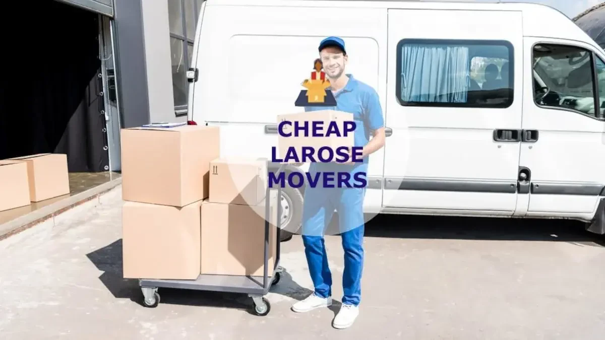 Best Larose Movers Near Me – Premium Larose, LA Moving Companies