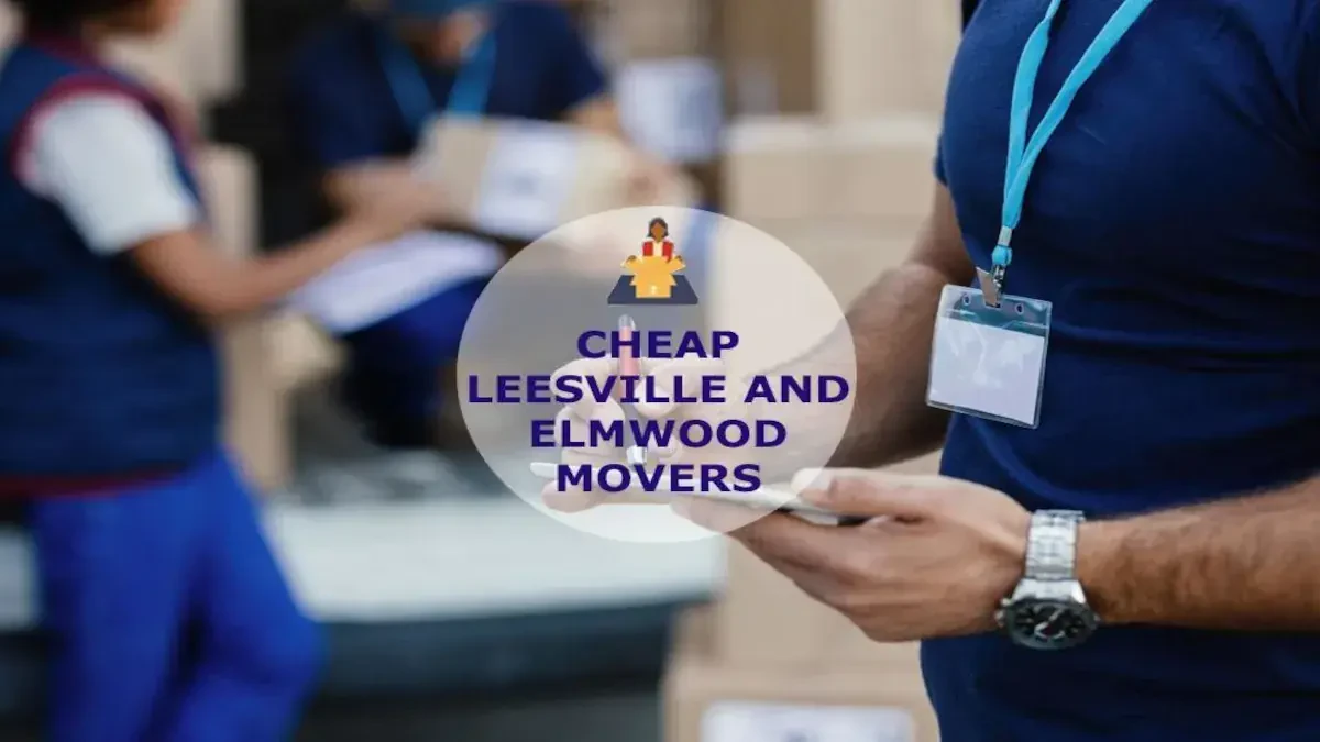 Best Leesville And Elmwood Movers Near Me – Premium Leesville And Elmwood, MD Moving Companies