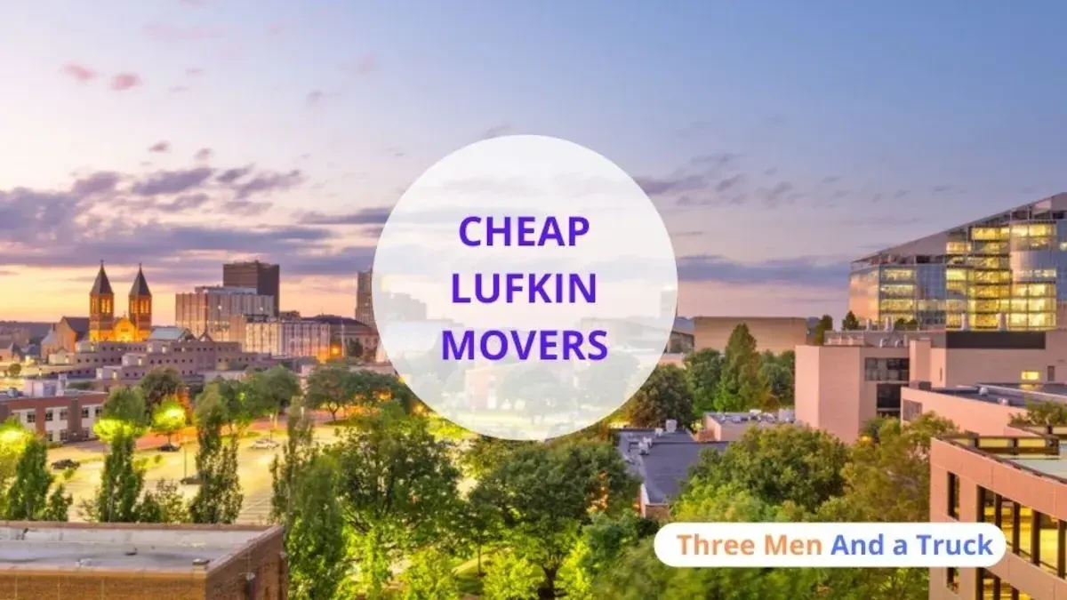 Best Lufkin Movers Near Me For Premium Moving Companies