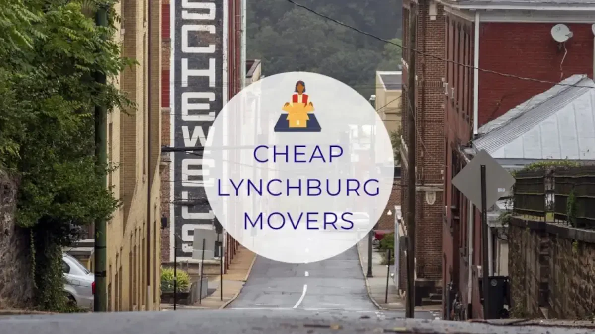 Best Lynchburg Movers: Top Cheap Moving Companies