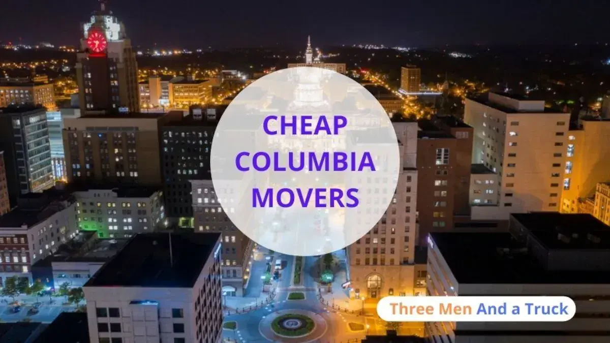Trusted Columbia Movers | Affordable Local & Long-Distance Moves