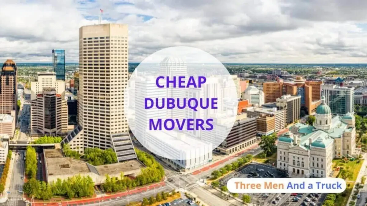 Best Dubuque Movers Near Me  Premium Moving Companies