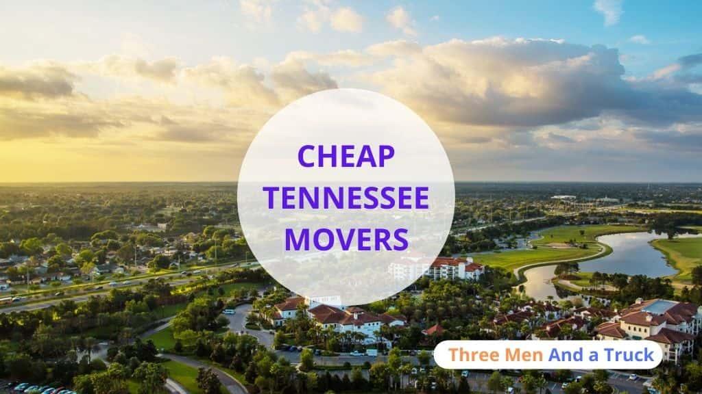 Tennessee Movers: Cheap & Stress-Free Relocation Experts