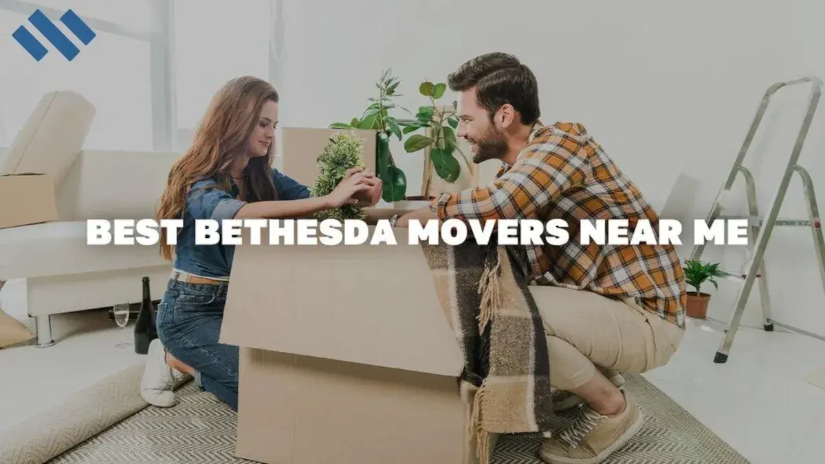 Best Bethesda Movers Near Me – Premium Moving Companies